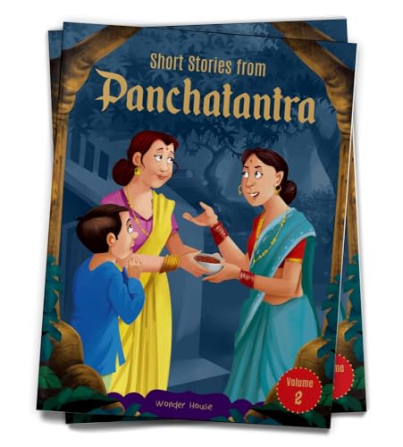 Short Stories From Panchatantra: Volume 2: Abridged and Illustrated (Classic Tales From India)