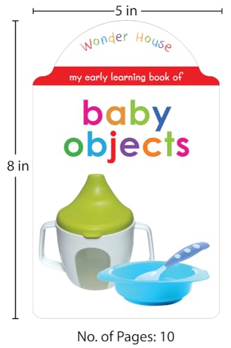 My early learning book of Baby Objects : Attractive Shape Board Books For Kids (My Early Learning Books)