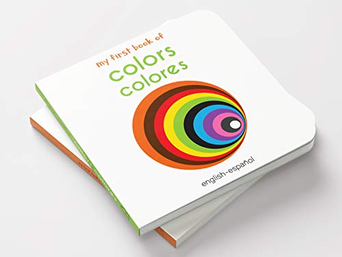 My First Book of Colors (English - Español): Colores (English and Spanish Edition)