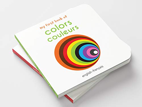 My First Book of Colors (English - Francais): Couleurs (English and French Edition)