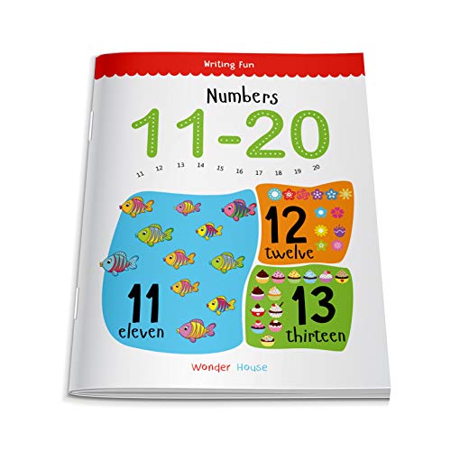 Numbers 11-20: Write and Practice Numbers 11 to 20 (Writing Fun) [Paperback] Wonder House Books Editorial