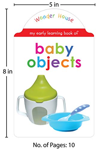 My early learning book of Baby Objects : Attractive Shape Board Books For Kids (My Early Learning Books)