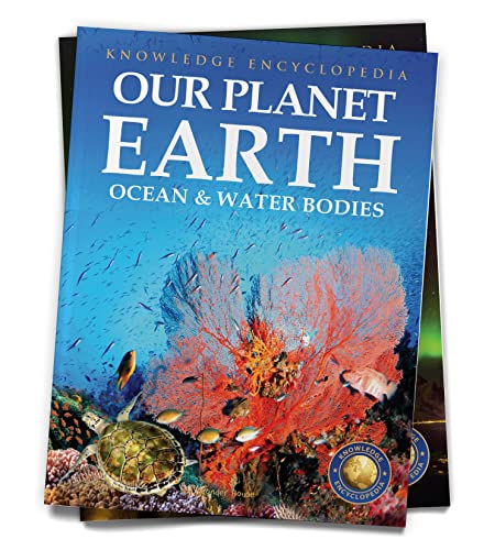 Our Planet Earth: Oceans & Water Bodies (Knowledge Encyclopedia For Children)