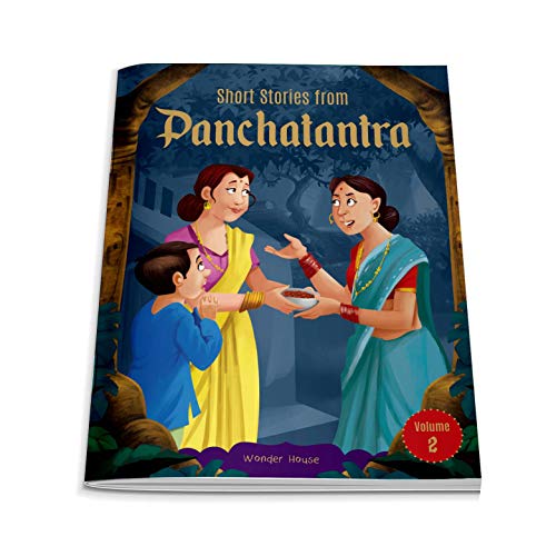 Short Stories From Panchatantra: Volume 2: Abridged and Illustrated (Classic Tales From India)