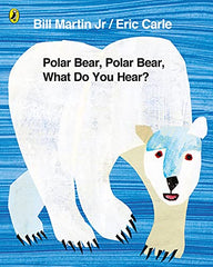 Polar Bear, Polar Bear, What Do You Hear? [Paperback] Carle, Eric and Martin Jr, Mr Bill