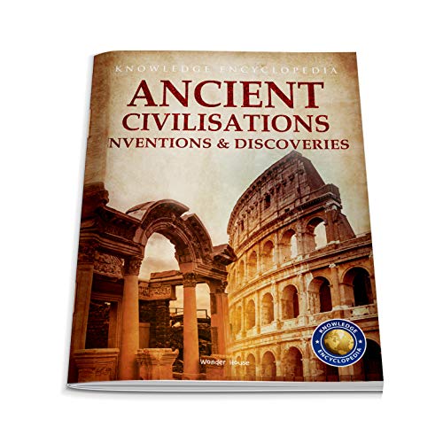 Inventions & Discoveries: Ancient Civilisation (Knowledge Encyclopedia For Children)