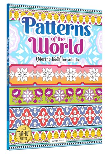 Patterns Of The World: Coloring Book For Adults