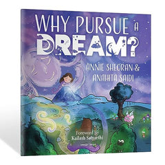 Why Pursue A Dream?