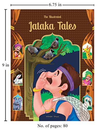 The Illustrated Jataka Tales (Classic Tales From India)