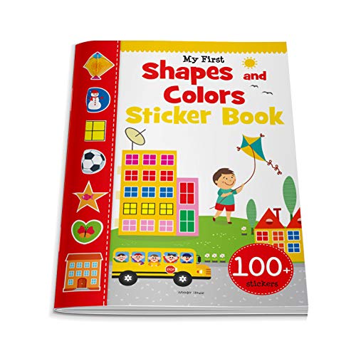 My First Shapes and Colours Sticker Book: Exciting Sticker Book With 100 Stickers [Paperback] Wonder House Books