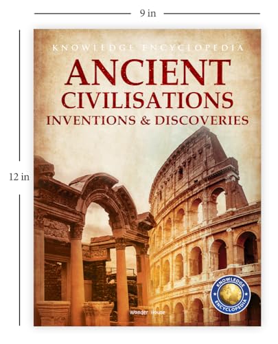 Inventions & Discoveries: Ancient Civilisation (Knowledge Encyclopedia For Children)
