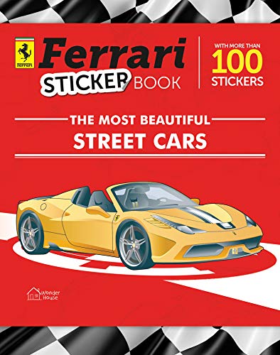 Ferrari Sticker Book For Kids-The Most Powerful Street Cars