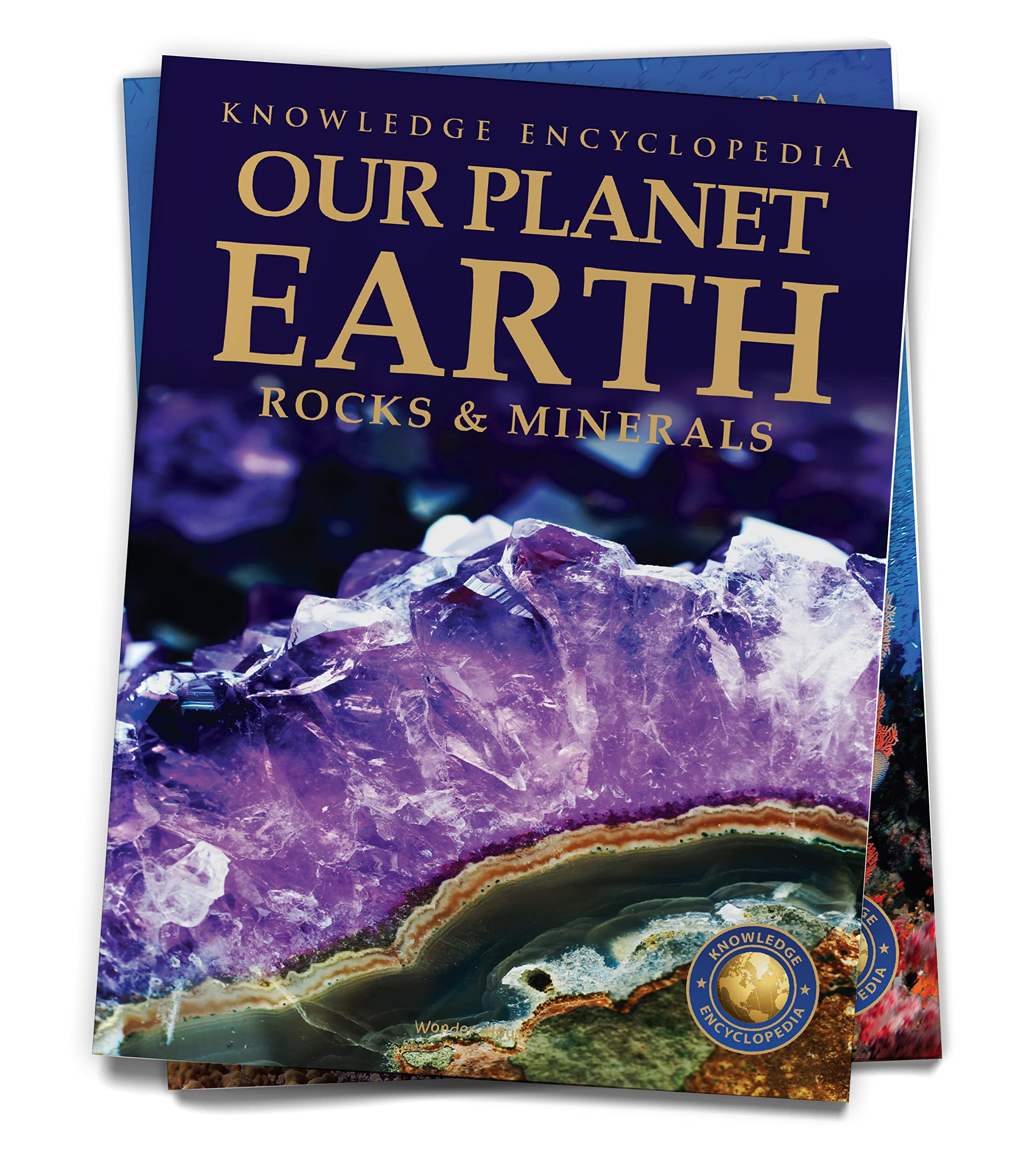 Our Planet Earth: Rock & Minerals (Knowledge Encyclopedia For Children)