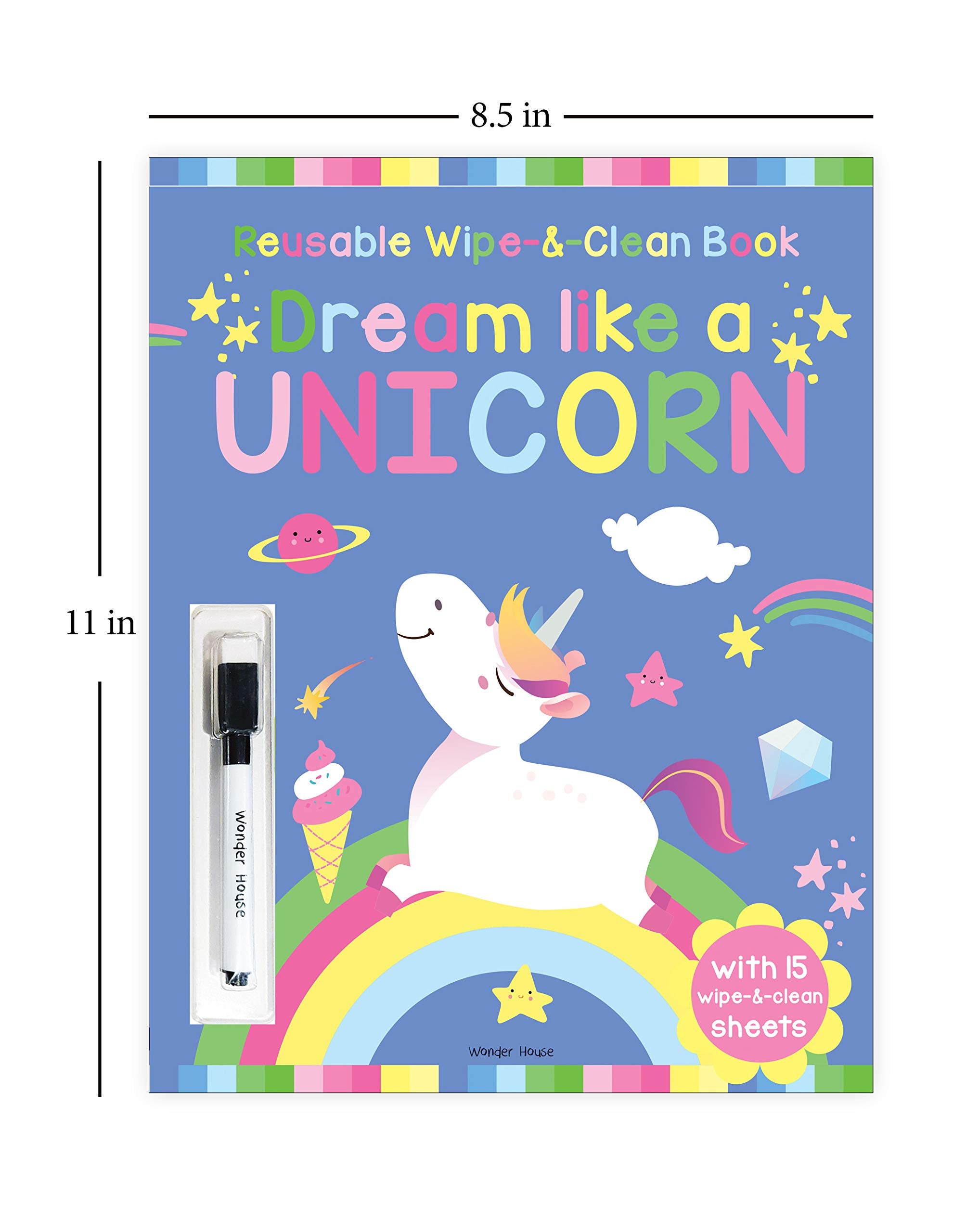 Dream Like A Unicorn - Reusable Wipe And Clean Activity Book: With 15 Wipe And Clean Sheets