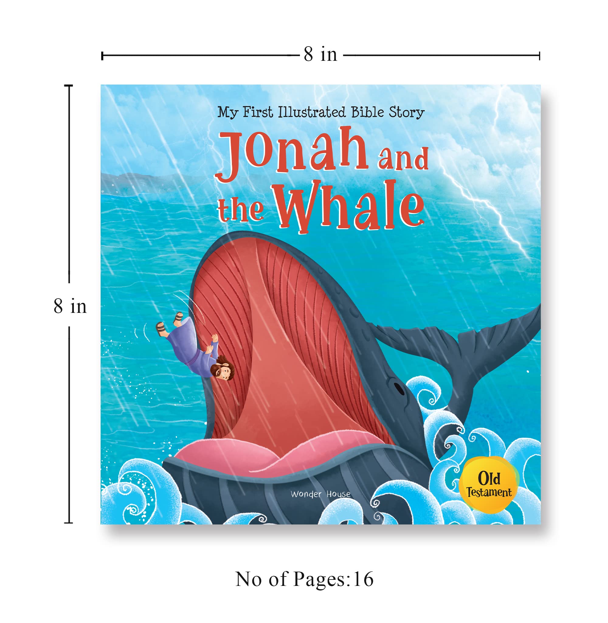 Jonah and the Whale: Illustrated (My First Bible Stories)
